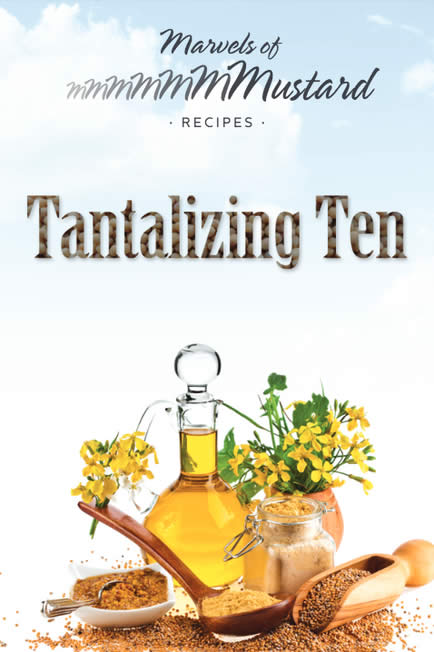 Marvels of Mustard The Tantalizing Ten Recipes
